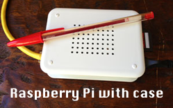 Raspberry Pi in a case
